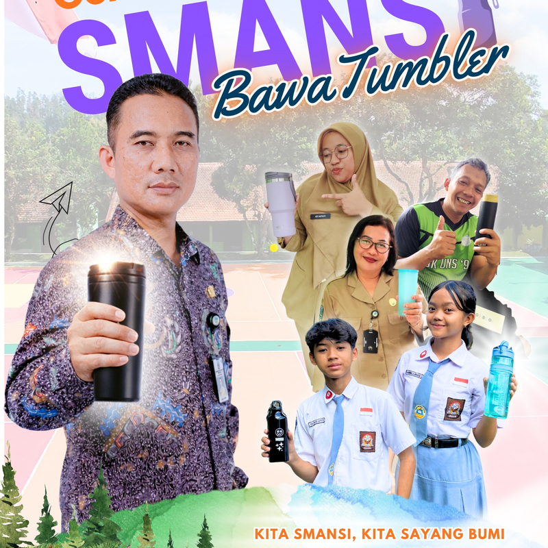 Yuk... jadi Generasi SMANSI yang sayang Bumi